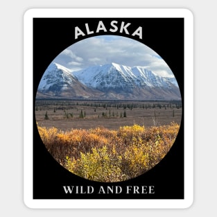 Alaska, Wild and Free Sticker